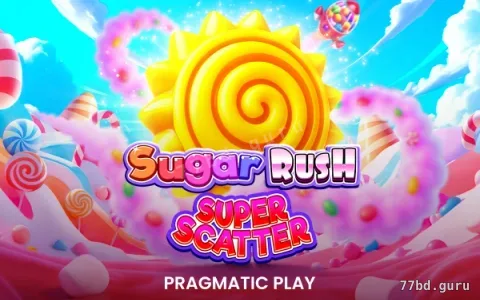 Sugar Rush Super Scatter — slot disponível na 77bd