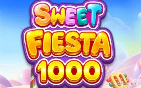 Sweet Fiesta 1000 — slot disponível na 77bd